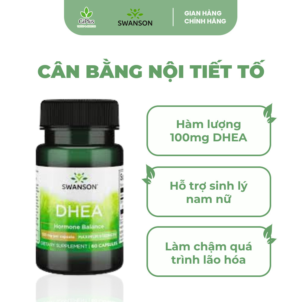 Viên Uống Swanson DHEA 100mg Tăng Cường Sinh Lý Nam Và Nữ