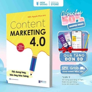 Sách Content Marketing 4.0: Nội Dung Hay, Bán Bay Kho Hàng Phát triển nghề nghiệp Tác Giả MBA. Nguyễn Phan Anh Bizbooks