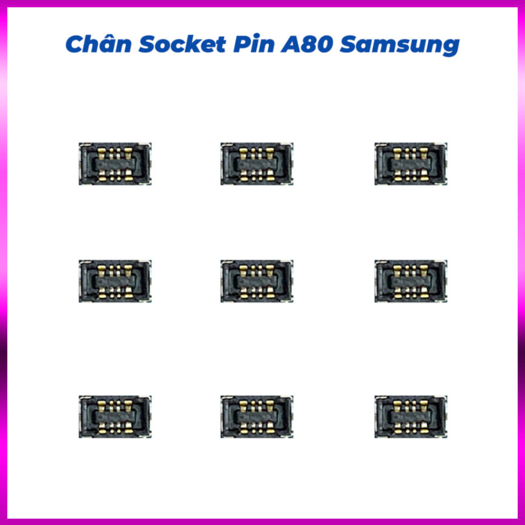 Chân socket pin trên main A80 samsung