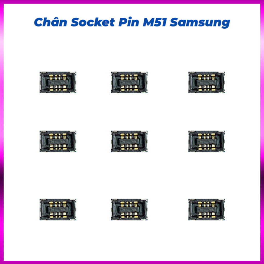 Chân socket pin trên main M51 samsung