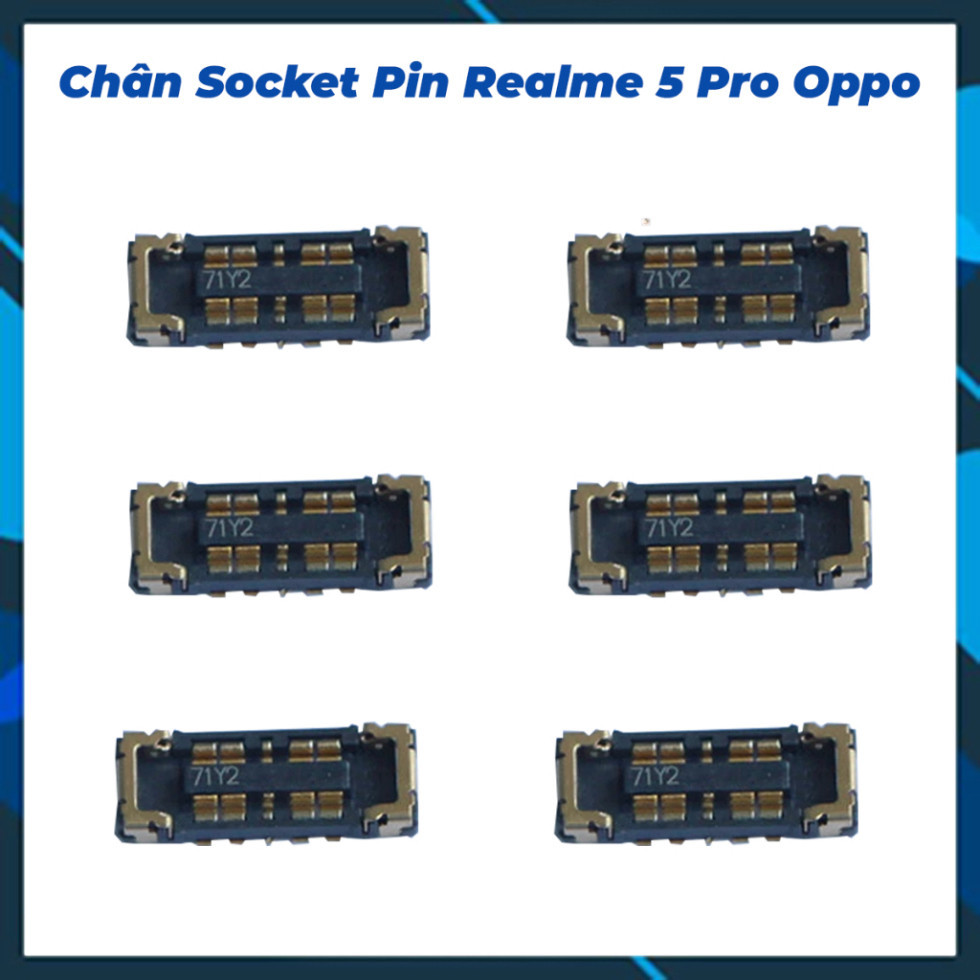 Chân socket pin trên main realme 5 pro oppo