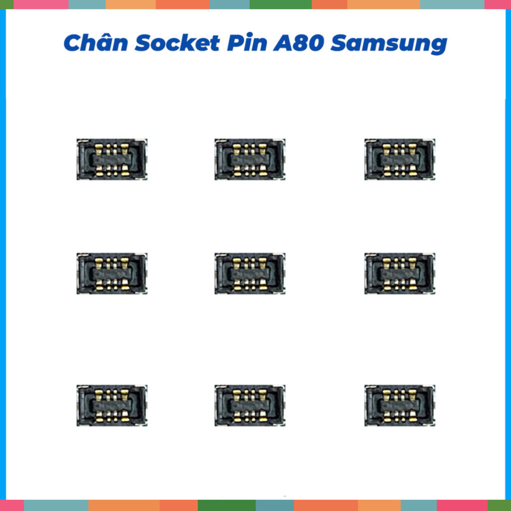 Chân socket pin trên main A80 samsung