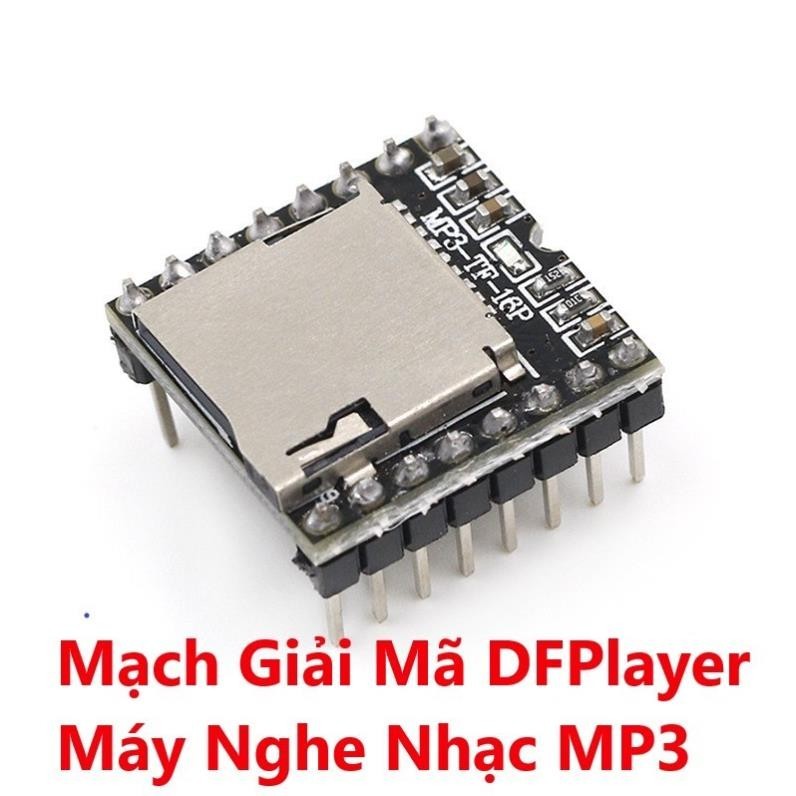 Mạch Giải Mã DFPlayer Máy Nghe Nhạc MP3