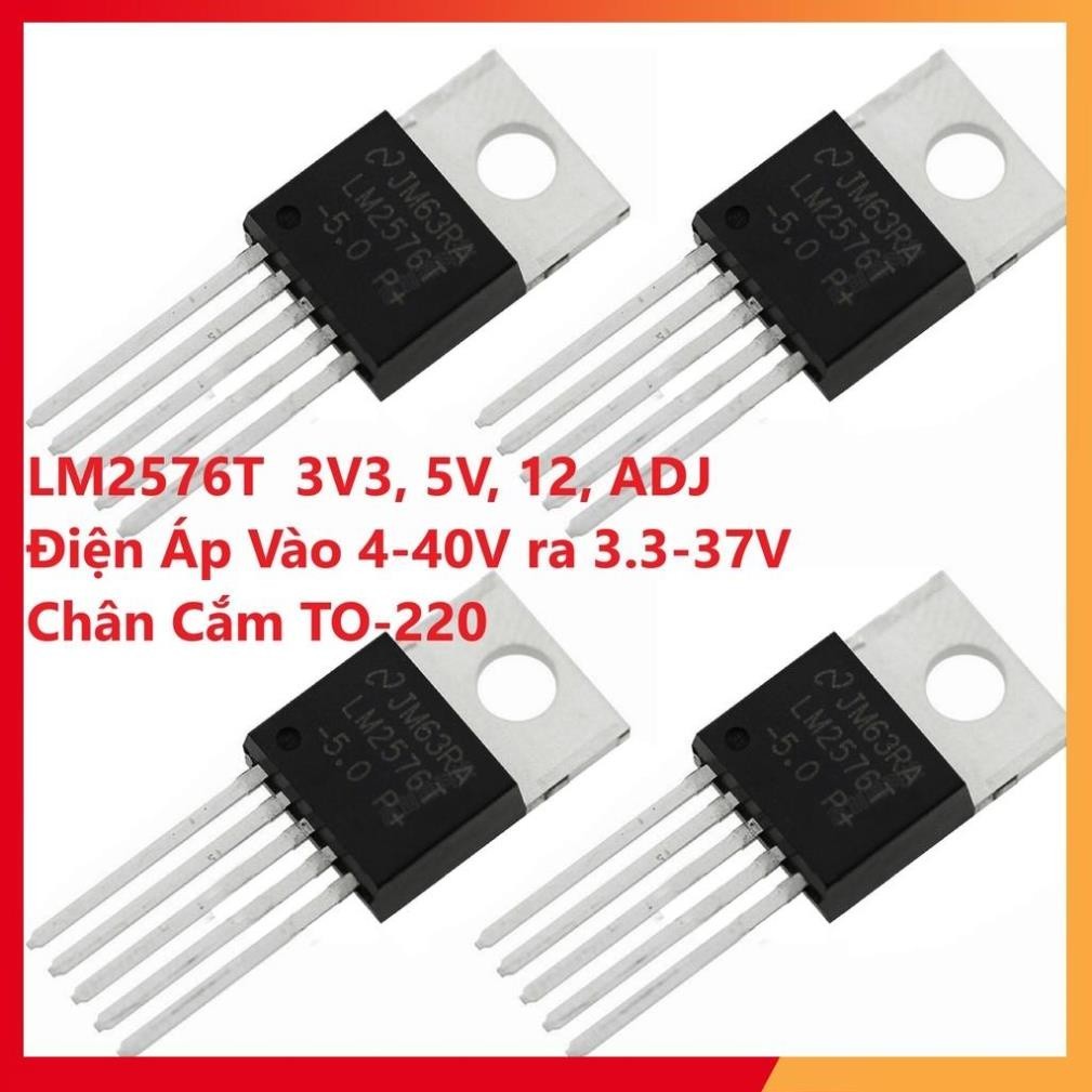 IC Nguồn Hạ Áp Buck 3A DC DC LM2576T 2576 3.3V 5V 12V ADJ Điện Áp Vào 4-40V ra 3.3-37V Chân Cắm TO-2
