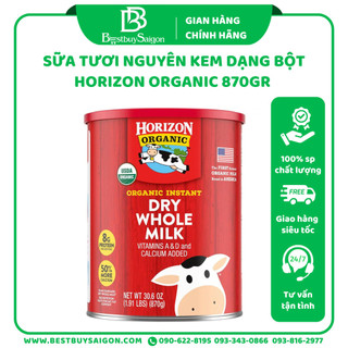 Sữa Tươi Horizon dạng bột của Mỹ 870gr - Sữa sạch nhất thế giới. Horizon Organic Dry Whole Mil