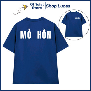Áo Thun In Chữ MỎ HỖN Hài Hước Unisex Nam Nữ Form Rộng HU