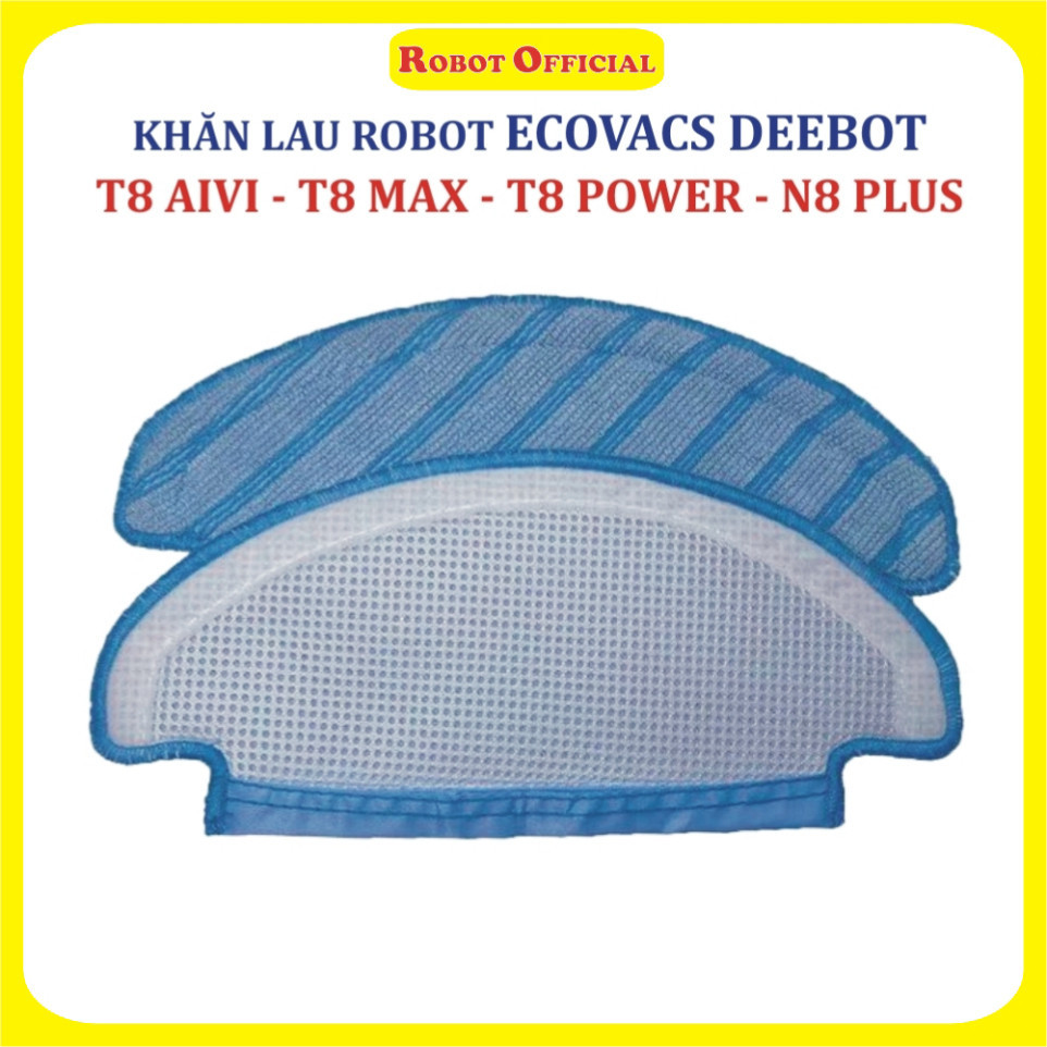 Phụ kiện khăn lau,Giẻ lau robot HÚT bụi lau nhà Ecovac Ozmo T8, T8 Aivi, T8 Max, T8 Power, T8 Plus, 