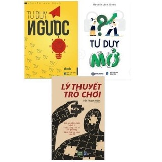 Combo Tư duy ngược + Tư duy mở + Lý thuyết trò chơi