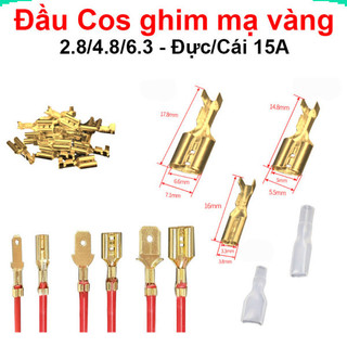 Đầu cos ghim đực cái 15a 2.8 4.8 6.3 mạ vàng