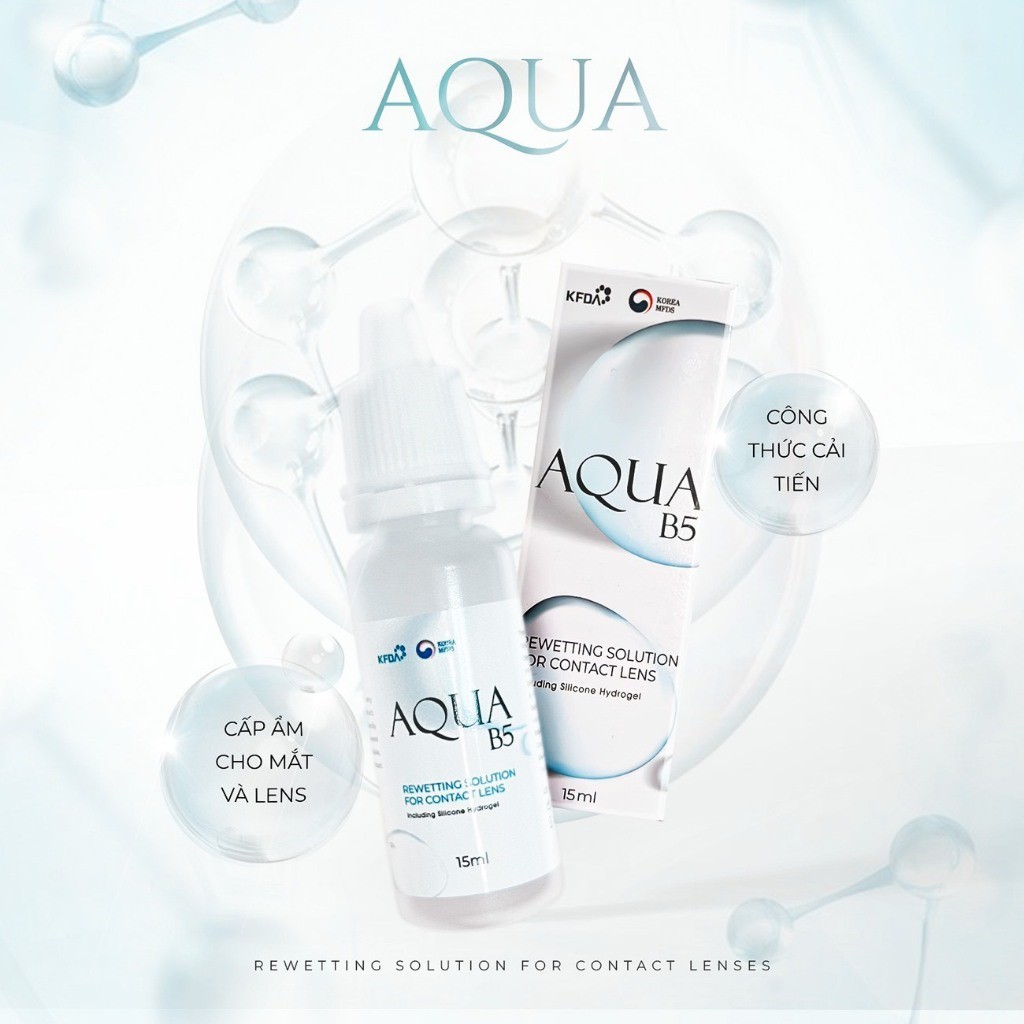 Dung dịch cấp ẩm và dưỡng mắt  AQUA B5, nước nhỏ mắt nhân tạo AQUA B5 15ml (làm sạch và cấp ẩm tốt)