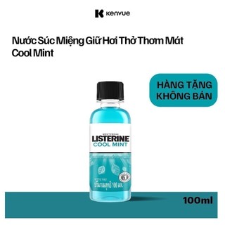 [HÀNG TẶNG KHÔNG BÁN] Nước súc miệng giữ hơi thở thơm mát Listerine Cool Mint 100ml