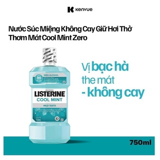 Nước Súc Miệng Listerine Không Cay Giúp Hơi Thở Thơm Mát - Cool Mint Zero Alcohol - Dung Tích 750ml