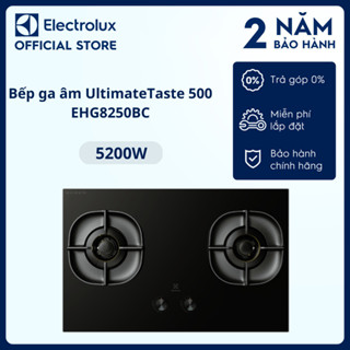 Bếp ga âm 80cm Electrolux UltimateTaste 500 với 2 vùng nấu-EHG8250BC