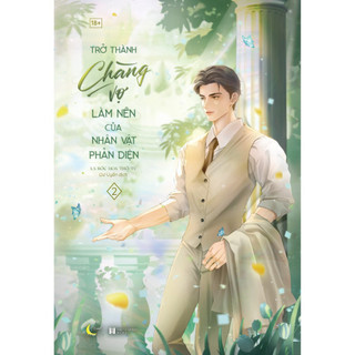 Sách - trở thành chàng vợ làm nền của nhân vật phản diện – tập 2-azb - azb