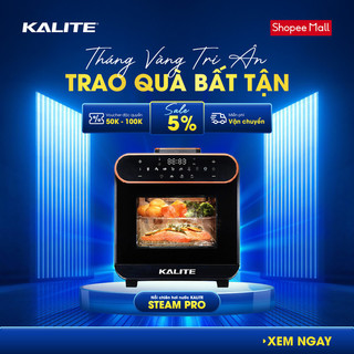 Nồi chiên hơi nước Kalite Steam Pro dung tích 15L, nướng - chiên - hấp 3 trong 1, chế độ vệ sinh tiện lợi, BH 24 tháng