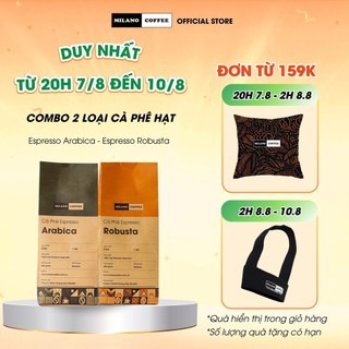 Combo 2 gói Cà phê hạt rang mộc Milano loại Espresso Arabica & Espresso Robusta 250g