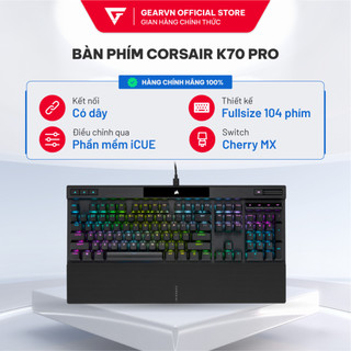 Bàn phím corsair k70 pro brown switch