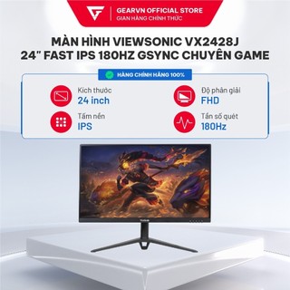 Màn hình viewsonic vx2428j 24" fast ips 180hz gsync chuyên game