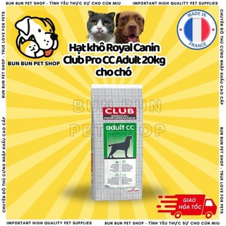 Hạt khô Royal Canin Club Pro CC Adult 20kg cho chó bao lớn
