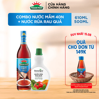 Combo nước mắm thuận phát 40n 610ml + nước rửa rau botanika 500ml