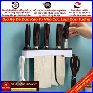 Giá Kệ Để Dao Kéo To Nhỏ Các Loại Dán Tường (HSN)
