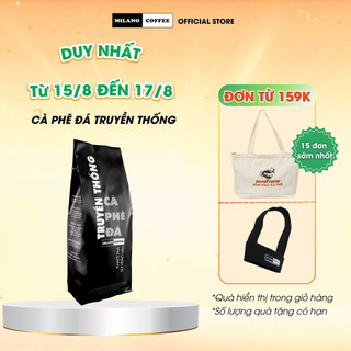 Cà phê Milano loại cà phê Đá 1 Truyền Thống 250g