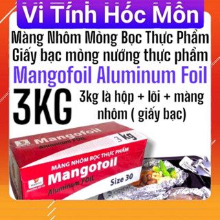Giấy bạc nướng thực phẩm 30cm 3kg màng nhôm bọc thực phẩm mango foil aluminium foil