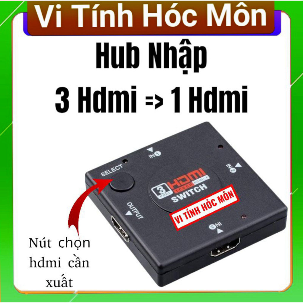 Hub gộp 3 hdmi ra 1 hdmi, hub nhập 3 cổng hdmi ra 1 cổng hdmi, nhập 3 màn hình ra 1 màn hình vi tính