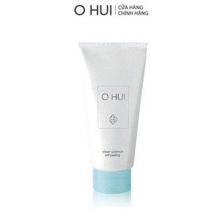 Gel tẩy tế bào chết OHUI Clear Science Soft Peeling 100ml