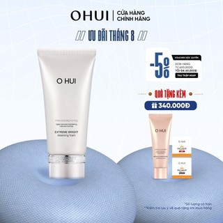 Sữa rửa mặt dưỡng trắng OHUI Extreme Bright Cleansing Foam 160ml