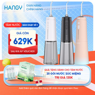 Máy tăm nước HANGY HG23 và HF- 2 nâng cấp chống thấm nước [BẢO HÀNH ĐỔI MỚI 12 THÁNG - KÈM CỦ SẠC]