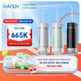 Máy tăm nước gấp gọn HANGY HM23 và XY-6 Nâng Cấp Phiên bản mới nhất 2024 [1 đổi 1 trong 12 tháng]