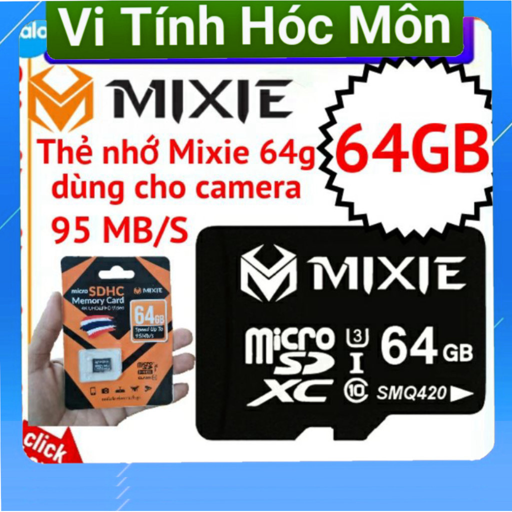 Thẻ nhớ Micro SD 64GB MIXIE dùng tốt cho camera phát đạt hóc môn