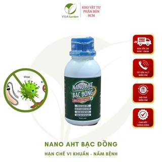 Nano bạc đồng aht - trừ nấm và vi khuẩn trên cây trồng - chai 100ml