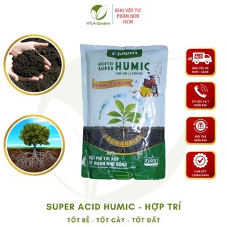 Phân Bón Lá SUPER ACID HUMIC Hợp Trí (1kg), Phân hữu cơ sinh học giúp ra rễ, cải tạo đất