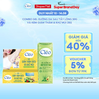 Bộ đôi Kem giảm thâm nách & khử mùi Cléo 35g và Gel dưỡng da sau tẩy lông Cléo giúp dưỡng ẩm & dịu da 50g