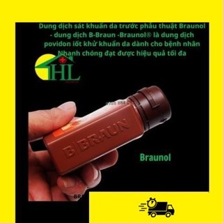 Dung dịch sát khuẩn da phẫu thuật Braunol 100ml