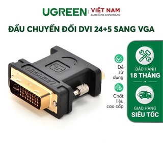 Đầu chuyển đổi DVI 24+5 đực sang VGA (15 chân) cái UGREEN 20122