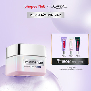 Kem đêm dưỡng sáng mờ thâm nám L'Oreal Paris Glycolic (AHA) Bright 50ml