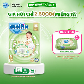 Tã/bỉm quần Molfix Thiên nhiên Ultra M (6kg 11kg) Gói 76 miếng