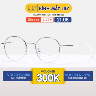 Gọng kính kim loại tròn nam nữ LILYEYEWEAR phù hợp mặt nhỏ càng kính nhẹ nhàng màu sắc thời trang 2912320