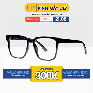Gọng kính Nam Nữ Lilyeyewear mắt Vuông to chống bụi đi đường C0004