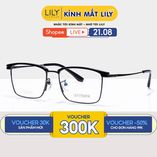 Gọng kính cận thời trang nam nữ Lilyeyewear TITANIUM mắt vuông màu sắc trẻ trung basic 1021