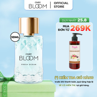 [25.8 - ĐƠN TỪ 269K - CÓ QUÀ 0Đ] Nước hoa nữ Cindy Bloom Fresh Ocean hương năng động trẻ trung 30ml