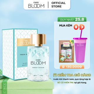 [25.8 | MUA LÀ CÓ QUÀ] Nước hoa nữ Cindy Bloom Fresh Ocean hương năng động trẻ trung 50ml