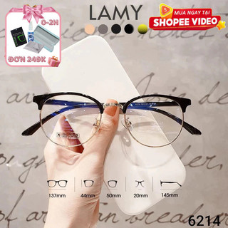 Gọng kính cận tròn nhựa phối kim loại 6214 mắt kính thời trang Hàn Quốc LAMY