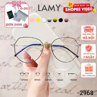 Gọng kính cận nữ LAMY mắt kính thời trang nữ kiểu dáng trẻ trung phong cách 2968