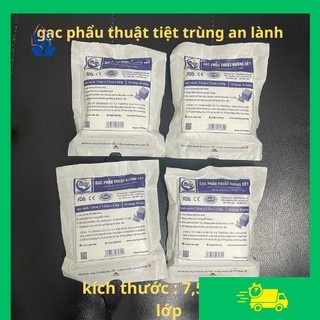 COMBO 10 gói gạc phẫu thuật không dệt an lành 7.5x7,5x6 lớp) 1 gói 10 miếng