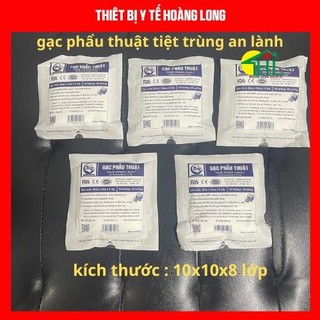 COMBO 10 gói GẠC Y TẾ PHẪU THUẬT AN LÀNH 10cmx10cmx8 lớp TÚI 10C