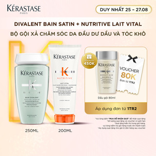Bộ gội xả chăm sóc da đầu dư dầu và tóc khô (Kérastase Divalent Bain Satin 250ml + Kérastase Nutritive Lait Vital 200ml)